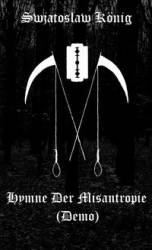 Swjatoslav König : Hymne der Misantropie